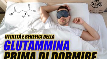 glutammina prima di dormire