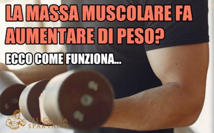 massa muscolare fa aumentare di peso 