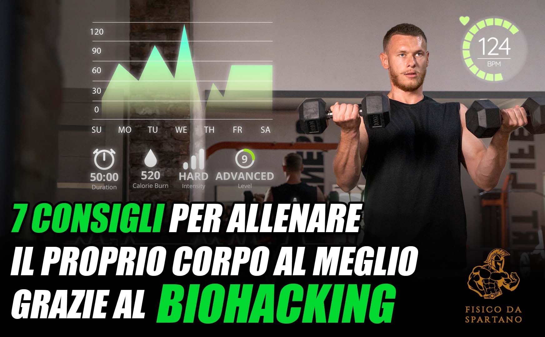 7 consigli per allenare il proprio corpo al meglio grazie al biohacking