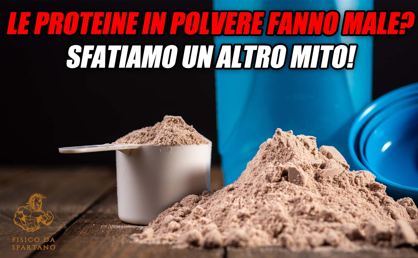 Le Proteine in Polvere Fanno Male? Sfatiamo un Altro Mito!